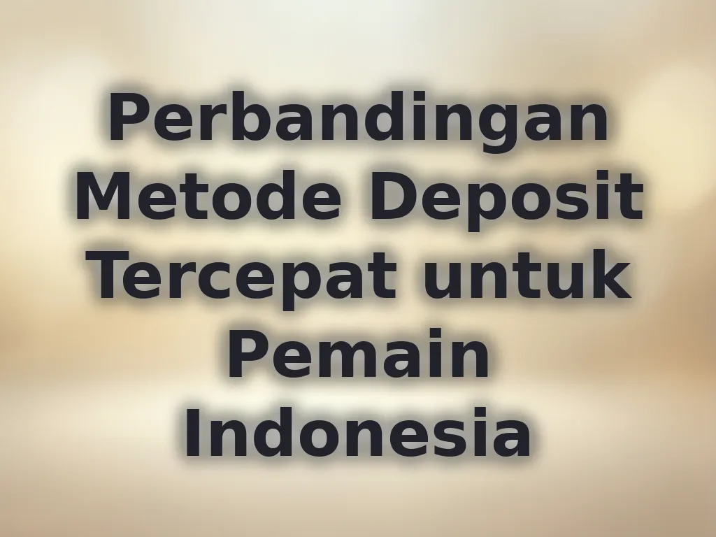 Perbandingan Deposit